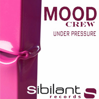 MooD Crew - Under Pressure E.P. by Antonio Caramiello @MooD Crew