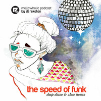 DJ Rekoton_Mellowholic_The Speed Of Funk by Rekoton