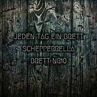 Schepperrella - Jeden Tag ein Brett NR.10 [FREE DOWNLOAD] by Jeden Tag ein Brett