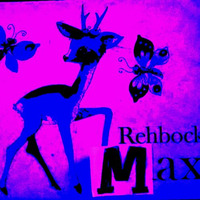 ReHbock Max [Apr. 2014] by Max Bambi