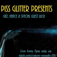 Piss Glitter Live Guest Mix - 6th February by Rich Primrose