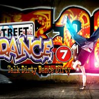 STREET DANCE 7 ft.(DJ JOHN REMIX) by DJ JOHN REMIX