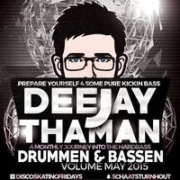 ThaMan - Drummen &amp; Bassen (DSF - Mei 2015) by Disco Skating Fridays