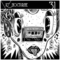 ►► K7 Nocturne 31 by Cabaret Nocturne
