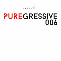 PUREGRESSIVE Episode 006 presented by ChapterX by ChapterX