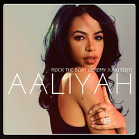 Aaliyah - Rock The Boat (Jeremy Juno Edit) *FREE DOWNLOAD* by Jeremy Juno