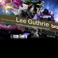 Lee Guthrie, Merle & Richie Porte..F-Tech Roots LIVE..Brap FM..1st March 2015 by Merle