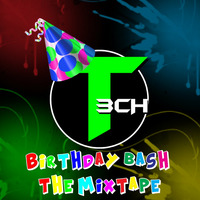 Birthday Bash (Live Set) by Deejay T3CH
