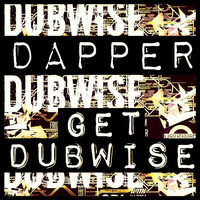 Get Dubwise by Dapper