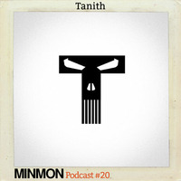 MINMON Podcast #20 by Tanith aka Desastronaut by MinMon Kollektiv