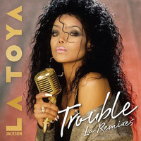 La Toya Jackson - Trouble (Ranny's Big Room Edit) by Ranny