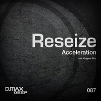 Acceleration (D. Max Recordings) by ReSeize