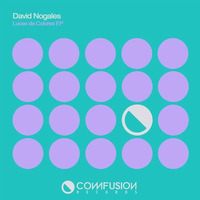 David Nogales - Lick It (Original Mix) by Comfusion Records