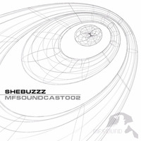 [MFSoundCast002] Mixed by Shebuzzz by MFSound / DPR Audio