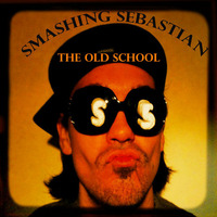 Smashing Sebastian - The Old School(Punky Remix) FREE DOWNLOAD by smashing sebastian 