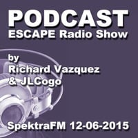 ESCAPE Radio Show by Vazquez and Cogo 12-06-2015 by Dj Sylvan - Aldus Haza