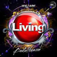 Beatallfusion Ft Ofelia - We Are Living (Sebastien Rebels Official Rmx) by sebastienrebels