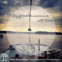 2014 #19: Falko Brocksieper -  Driving Nowhere For Christmas by Das Kraftfuttermischwerk