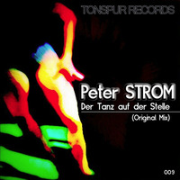 Peter STROM - Der Tanz auf der Stelle (Original) Tonspur Records by Peter Strom