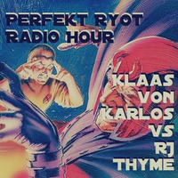 Perfek† Ryô† Radio Hour - Episode 004 by RJ Thyme