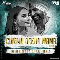 Cinema Dekha Mama (SIB) Dj Abhisek &amp; Dj Raj Remix by Dj Abhisek