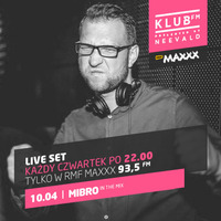 MIBRO LIVE - Klub Fm - RMF MAXXX Poznań.mp3 by Mibro