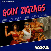 Goin' ZigZags (Streets Of Rage 2 Remix) [FREE DOWNLOAD] by RoBKTA