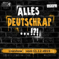 #allesDeutschrap?! Live-Mitschnitt 11.12.2015 by allesbackspin