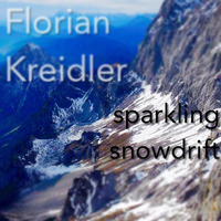 [Melodic] Sparkling Snowdrift (Salmon Dance Edit)< Free Download by Florian Kreidler