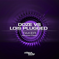 Doze Vs Lois Plugged - Taker (Kostas G Remix) by Census Sound Recordings