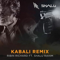 KABALI REMIX  Ribin Richard Ft. Shalu Rahim  by Ribin Richard