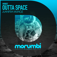Juanfra Munoz - Outta Space (Original Mix) Morumbi Recordings by Juanfra Munoz
