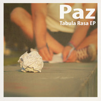Paz - Tabula Rasa EP (free download)