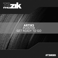 73M089 : Artiks - Ploster (Original Mix) by 73Muzik
