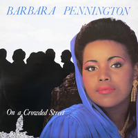 Barbara Pennington - On A Crowded Street 1985 ♫ ♫♫ by Caporal Reyes