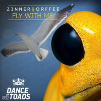 DOT037 Zinner & Orffee - Fly with me (Radio Edit) by Dance Of Toads