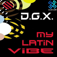 D.G.X. - My Latin Vibe (Shuffle Progression Remix) by Shuffle Progression