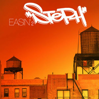 EASIN' 2 by DJ STEPH