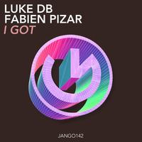 JANGO142 - Luke DB &amp; Fabien Pizar - I Got (Original Mix) by Fabien Pizar