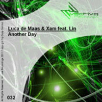 Luca de Maas and Xam ft. Lin - Another Day (Xam Version) by Xam