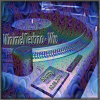 Minimal - Techno - Mix - 02.08.2016 by Scotty