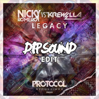 Nicky Romero Vs Krewella - Legacy (DIPSOUND Edit) by DIPSOUND