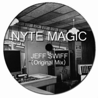 Nyte Magic- Jeff Swiff (Original Mix) by Jeff Swiff