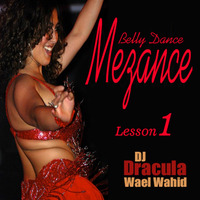 180 WAEL WAHID (DJ DRACULA) - Mezance - Lesson 1 by Wael Wahid DJ Dracula