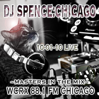 SPENCE:CHICAGO - Live 10/01/10 - WCRX 88.1 FM CHICAGO by Spence (Chicago)