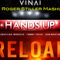 VINAI vs Sebastian Ingrosso,Tommy Trash & John Martin - Hands Reload (Roger Stiller Mashup) by Roger Stiller