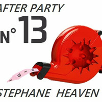 AFTER PARTY VOL 13 by Stephane "bouddha" heaven