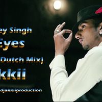 Yo Yo Honey Singh-Blue Eyes (Melodious Dutch Mix)-Dj Akkii by DJ Akkii