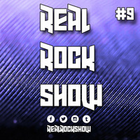 Real Rock Show #RRS9 - March 31, 2016 by Real Rock Show
