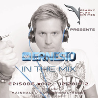 Franky Flow Invites... Episode #012 -  DJ Ernesto in the mix by Franky Flow Invites...